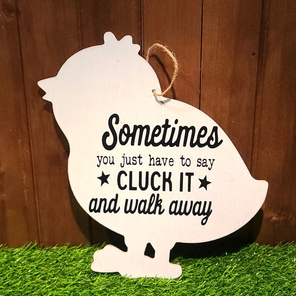 Cluck it sign - Chicken Motivational Humorous white washed sign NWT - Picture 1 of 3